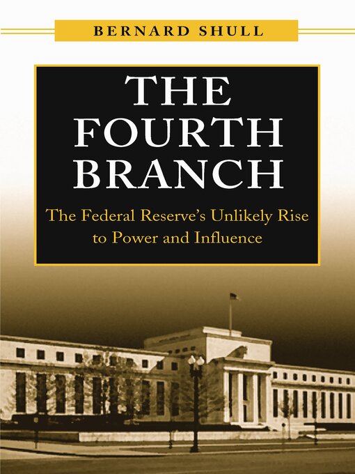 Title details for The Fourth Branch by Bernard Shull - Available